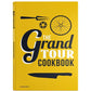 Grand Tour Cookbook (English, e-book) - Hannahgrant.com