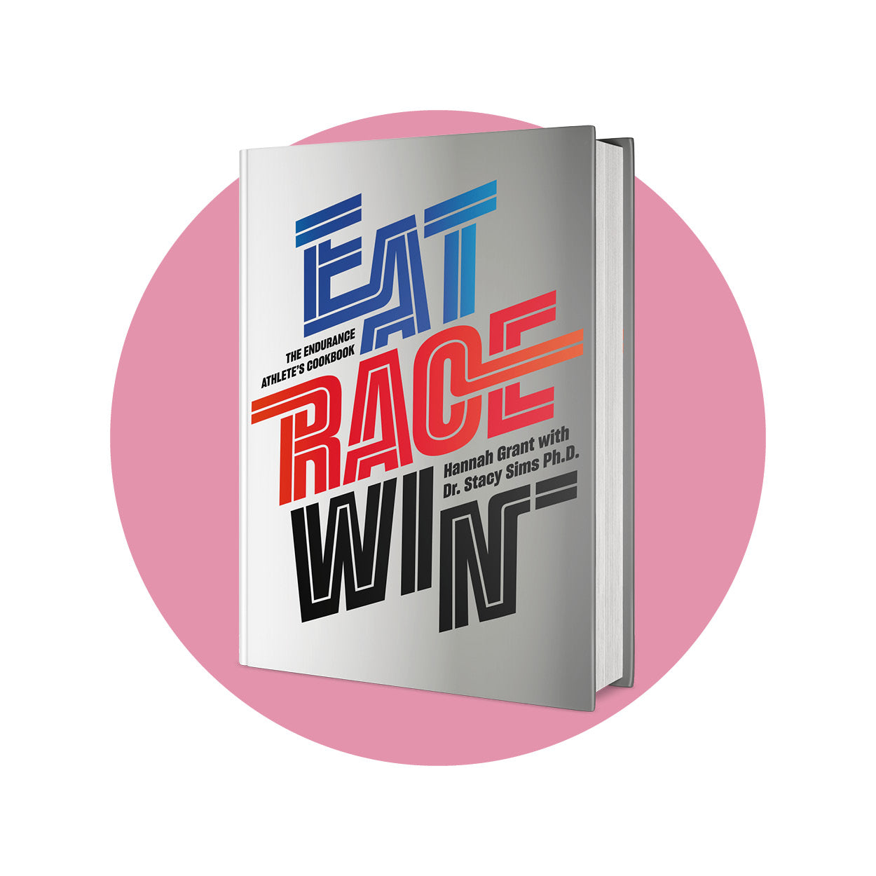 Eat Race Win Cookbook (English, Hardback)